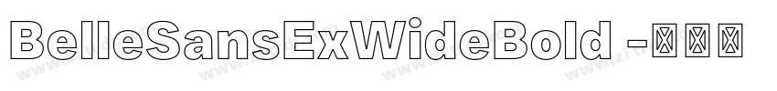 BelleSansExWideBold 字体转换 BelleSansExWideBold 字体转换